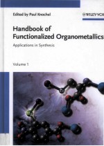HANDBOOK <em>OF</em> <em>FUNCTION</em>ALIZED ORGANOMETALLICS APPLICATIONS <em>IN</em> SYNTHESIS <em>VOLUME</em> 1