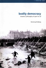 BODILY DEMOCRACY TOWARDS A PHILOSOPHY <em>OF</em> SPORT <em>FOR</em> ALL