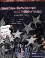 AMERICAN GOVERNMENT AND POLITICS TODAY 2001-<em>2002</em> <em>EDITION</em>