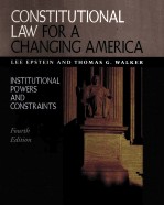 CONSTITUTIONAL LAW FO<em>R</em> A CHANGING AME<em>R</em>ICA:INSTITUTINAL POWE<em>R</em>S AND CONST<em>R</em>AINTS FOU<em>R</em>TH EDITION
