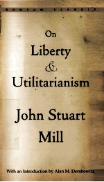 <em>ON</em> LIBERTY AND UTILITARIANISM