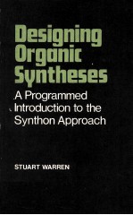 DESIGNING ORG<em>A</em>NIC SYN<em>THE</em>SES <em>A</em> PROGR<em>A</em>MMED INTRODUCTION TO <em>THE</em> SYNTHON <em>A</em>PPRO<em>A</em>CH