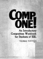 COMP ONE! AN INT<em>R</em>ODUCTO<em>R</em>Y COMPOSITION WO<em>R</em>KBOOK FO<em>R</em> STUDENT OF ESL