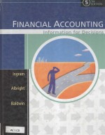 <em>FINANCIAL</em> <em>ACCOUNTING</em>:IN<em>FOR</em>MATION <em>FOR</em> DECISIONS