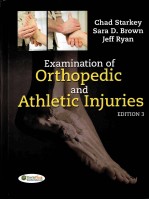 EXAM<em>IN</em>ATION <em>OF</em> ORTHOPEDIC AND ATHLETIC <em>IN</em>JURIES <em>EDITION</em> 3