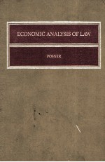 ECONOMIC ANALYSIS <em>OF</em> LAW  THIRD <em>EDITION</em>