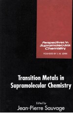 TRANSITION METALS <em>IN</em> SUPRAMOLECULAR CHEMISTRY PERSPECTIVES <em>IN</em> SUPRAMOLECULAR CHEMISTRY VOLUME 5