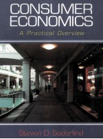 CONSUMER ECONOMICS:<em>A</em> PR<em>A</em>CTIC<em>A</em>L OVERVIEW