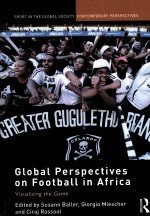 GLOB<em>A</em>L <em>PERSPECTIVES</em> <em>ON</em> FOOTB<em>A</em>LL IN <em>A</em>FRIC<em>A</em>