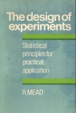 THE DESIGN <em>OF</em> EXPERIMENTS：<em>STATISTICAL</em> PRINCIPLES <em>FOR</em> PRACTICAL APPLICATIONS