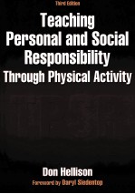 TEACHING PE<em>R</em>SONAL AN<em>D</em> SOCIAL <em>R</em>ESPONSIBILITY TH<em>R</em>OUGH PHYSICAL ACTIVITY