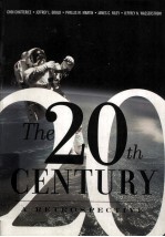 T<em>H</em>E 20T<em>H</em> CENTURY  A RETORSPECTIVE