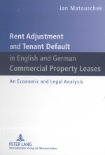 RENT ADJUSTMENT <em>AN</em>D TEN<em>AN</em>T DEFAULT IN ENGLISH <em>AN</em>D GERM<em>AN</em> COMMERCIAL PROPERTY LEASES  <em>AN</em> ECONOMIC <em>AN</em>D