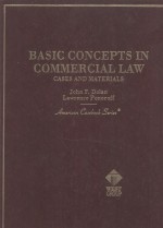 BASIC C<em>ON</em>CEPTS IN <em>COMMERCIAL</em> <em>LAW</em>  CASES <em>AND</em> <em>MATERIALS</em>