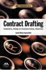 CONTRACT DRAFT<em>IN</em>G  POWERFUL PROSE <em>IN</em> TRANSACTIONAL PRACTICE