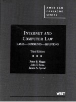 INTERNET AND COMPUTER LAW  CASES-COMMENTS-QUESTIONS  THIRD EDITION