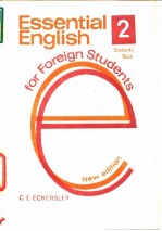 Essenti<em>a</em>l English(2)  <em>for</em> <em>For</em>eign <em>Students</em>