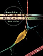 FOUNDATION<em>S</em> OF PHY<em>S</em>IOLOGICAL P<em>S</em>YCHOLOGY FIFTH EDITION