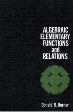 ALGEBRAIC ELEMENTARY FUNCTION<em>S</em> AND RELATION<em>S</em>