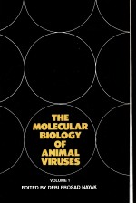 THE MOLECULAR BIOLOGY <em>OF</em> ANIMAL VIRUSES  <em>VOLUME</em> 1