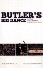 BUTLER<em>S </em>BIG DANCE