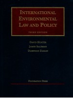 <em>IN</em>TERN<em>A</em>TION<em>A</em>L ENVIRONMENT<em>A</em>L <em>L<em>A</em>W</em> <em>A</em>ND POLICY  <em>THIRD</em> <em>EDITION</em>