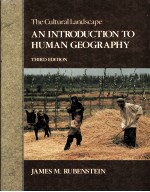 <em>THE</em> CULTURAL LANDSCAPE AN <em>INTRODUCTION</em> <em>TO</em> HUMAN GEOGRAPHY  <em>THIRD</em> <em>EDITION</em>
