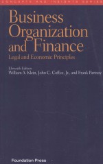 BUSINESS ORGANIZATION AND FINANCE  LEGAL AND <em>ECONOMIC</em> <em>PRINCIPLES</em>  ELEVENTH EDITION