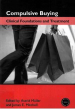COMPULSIV<em>E </em>BUYING CLINICAL FOUNDATIONS <em>AND</em> TR<em>EA</em>TM<em>EN</em>T