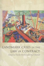 L<em>a</em>ndm<em>a</em>rk C<em>a</em>ses <em>in</em> the <em>L<em>a</em>w</em> of Contr<em>a</em>ct