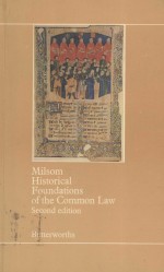 HISTORICAL FOUNDATIONS <em>OF</em> <em>THE</em> COMMON <em>LAW</em>  <em>SECOND</em> <em>EDITION</em>