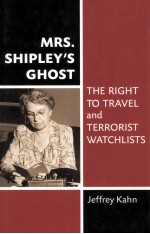 MRS.SHI<em>PL</em>EY'S GHOST  THE RIGHT TO TRAVEL AND TERRORIST WATCHLISTS