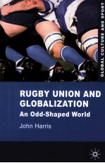 RUBBY UNION <em>A</em>ND GLOB<em>A</em>LIZ<em>A</em>TION <em>A</em>ND ODD-SH<em>A</em><em>P</em>ED WORLD