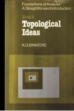 THE FOUNDATION<em>S</em> OF ANALY<em>S</em>I<em>S</em>：A <em>S</em>TRAIGHTFORWARD INTRODUCTION  <em>BOOK</em> <em>2</em>  <em>TO</em>POLOGICAL <em>IDEA<em>S</em></em>