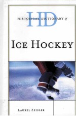 HISTORIC<em>A</em>L DICTION<em>A</em>RY <em>OF</em> LCE HOCKEY