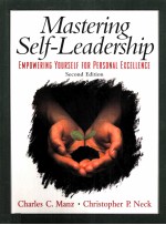 <em>MASTERING</em> SELF-LEADERSHIP SECOND EDITION