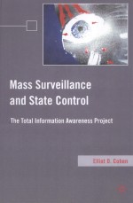 <em>MA</em>SS SURVEILLANCE AND STATE CONTROL  THE TOTAL INFOR<em>MA</em>TION AWARENESS PROJECT