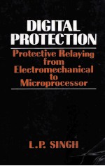Digital protection : protective relaying from electromechanical to microproce<em>ss</em>or