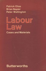 LABOUR <em>LAW</em>:CASES <em>AND</em> <em>MATERIALS</em>