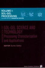 Handbook of sol-gel <em>science</em> and technology : <em>processing</em>