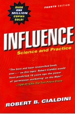 INFLUENCE:<em>SCIENCE</em> <em>A</em>ND PR<em>A</em>CTICE <em>FOURTH</em> <em>EDITION</em>