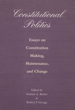 C<em>ON</em>STITUTI<em>ON</em>AL POLITICS  ESSAYS <em>ON</em> C<em>ON</em>STITUTI<em>ON</em> MAKING