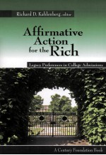 AFFIRMATIVE ACTION <em>FOR</em> THE RICH  LEGACY PREFERENCES IN COLLEGE ADMISSIONS