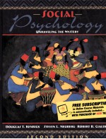 SOCIAL PSYCHOLOGY:UNRAVELING <em>THE</em> MYSTERY <em>SECOND</em> <em>EDITION</em>