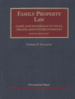 FAMILY PROPERTY LAW  CASES AND MATERIALS ON WILLS