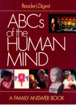 ABC'S OF <em>THE</em> HUMAN MIND A FAMILY ANSWER BOOK