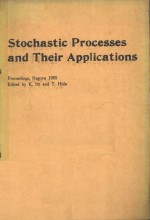 STOCHASTIC PROCESSES <em>AND</em> THEIR <em>APPLICATIONS</em>