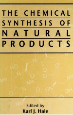 THE <em>CHEMICAL</em> SYNTHESIS <em>OF</em> NATURAL PRODUCTS