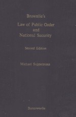 BROWNLIE'S LAW OF PUBLIC ORDER AND NATIONAL SECURITY  SECONG <em>EDITION</em>