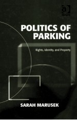 POLITICS OF PARKING  RIGHTS